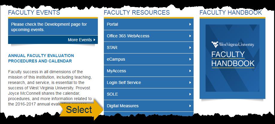 Digital Measures Digital Measures is a web-based university solution for WVU faculty activity reporting. Faculty can update their activity from any computer at any time.