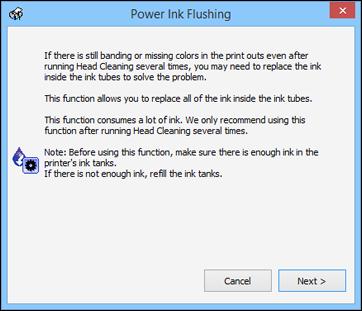 3. Click the Power Ink Flushing button. You see a window like this: 4. Follow the on-screen instructions to flush the ink tubes. 5.