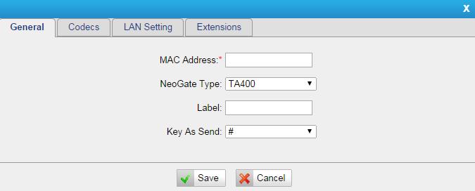 MAC Address Select the TA FXS Gateway Type. Label Fill in the name of the TA FXS Gateway.