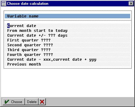SAP AG Using Variables for Date Calculations 9. Select an entry and choose Choose. Add further parameters if necessary. To subtract days, the minus sign must follow the number (for example, 10-).