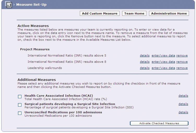 Measures Selecting a measure To select a measure, first click on Measure Set-Up from the Administration box on your Team s home page.