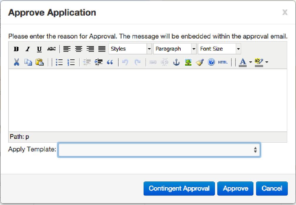 APPROVING REQUESTS To approve a request, click on the Approve Request button.