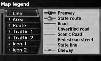Map Menu Map Information Navigation Map Legend H ENTER button (on map) Map Information Map Legend See an overview of the map lines, areas, routes, traffic information,