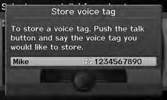 1 Registering a Voice Tag to a Speed Dial Entry Voice tags allow you to call speed dial entries from any screen by saying d Dial by voice tag and the voice tag, followed by d Dial.