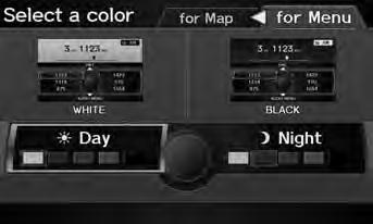 For Night mode Set to BLACK (factory default) to obtain the best nighttime display contrast. Menu Color H INFO button Setup Other Color Menu Color Set separate menu colors for Day and Night modes. 1.