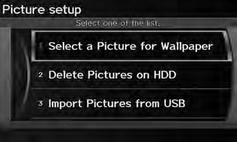 Interface Settings Wallpaper Wallpaper System Setup H INFO button Clock/Wallpaper Picture Setup Select, delete, and import wallpaper pictures for display on the screen. Rotate i to select an item.
