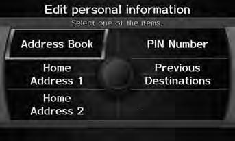 Personal Information H INFO button Setup Personal Information Use the personal information menu to select and set your address books, home addresses, and PIN numbers.