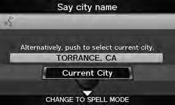 Move r to select List to display a list of cities. the automobile is traveling off-road. the vehicle position data cannot be updated. You do not need to enter spaces or symbols (e.g., &, -, %).