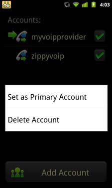 Tap Set up the account in the usual way Enable the account Setting the Primary Account One account is always set as the