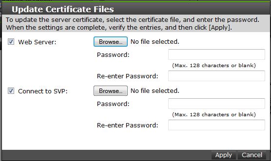 2. Click Update Certificate Files. 3. Select a Web Server certificate file to update. Click the Web Server checkbox, then click Browse. 4. Browse to the certificate file and click Open.