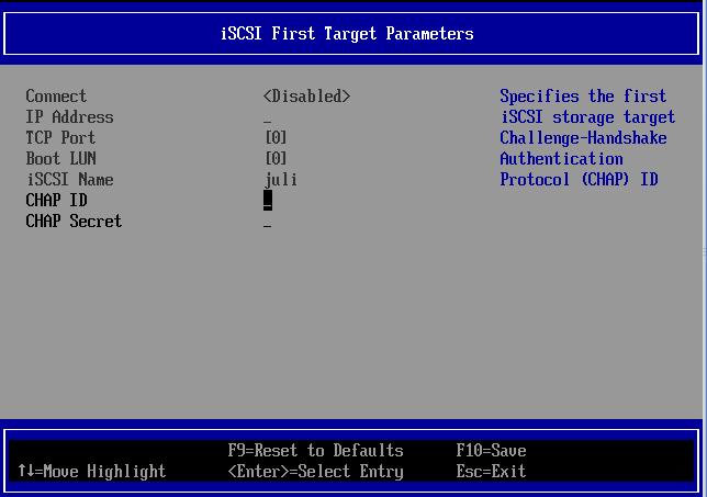 8.7 iscsi First Target Parameters In the following menu, you can set the following options: Boot LUN Connect iscsi Name CHAP ID CHAP Secret IP Address TCP Port Figure 20: iscsi First Target