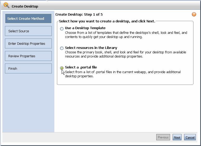 Assembling a Desktop in Your Staging Environment Figure 4-6 Create Desktop Wizard in Administration Console 8.