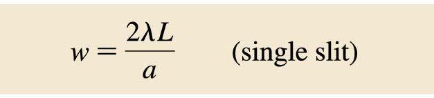 The Width of a Single-Slit Diffraction Pattern The central maximum of this single-slit diffraction pattern is