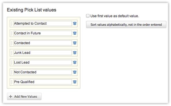 Add Pick List Values By default, some of the industry standard pick list values are available in each module.