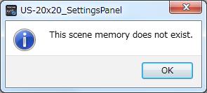 Click Load in the submenu to change the Settings Panel settings to the settings in the selected scene memory.
