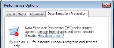 5. In the Performance Options screen click on the Data Execution Prevention Tab 6.
