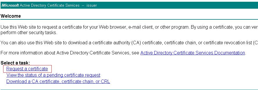 In the Active Directory Certificate Services - issuer Welcome