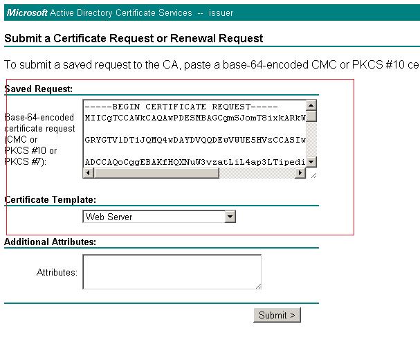 In the Submit a certificate Request window, in the Saved Request