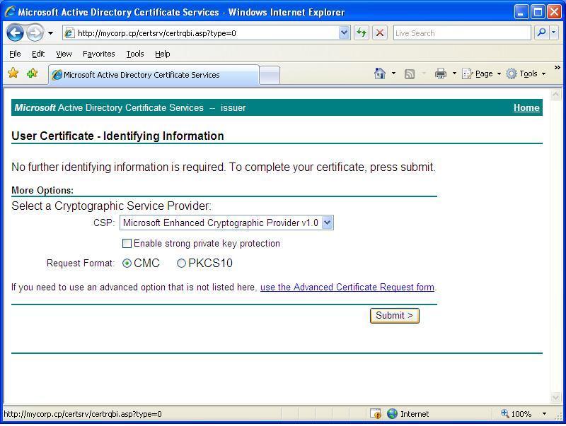 4. In the User Certificate - Identifying Information window, click Submit. Related Documentation and Assumed Knowledge 5.