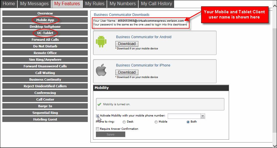 Figure 7 Enable the Mobility Feature 5. Check Activate Mobility at the bottom of the screen. 6. Select your mobile number from the drop-down list. This is the number you added on the My Numbers tab.