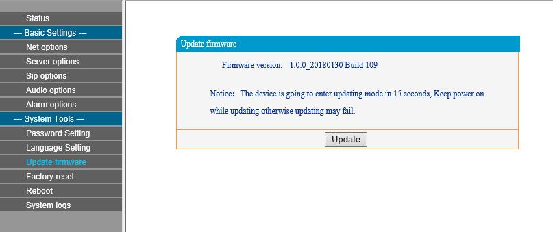 Firmware Upgrade Enter the firmware upgrade mode after 15 seconds to click Upgrade, then click Browser to choose the upgrade file by manufacturers, and click Upgrade.
