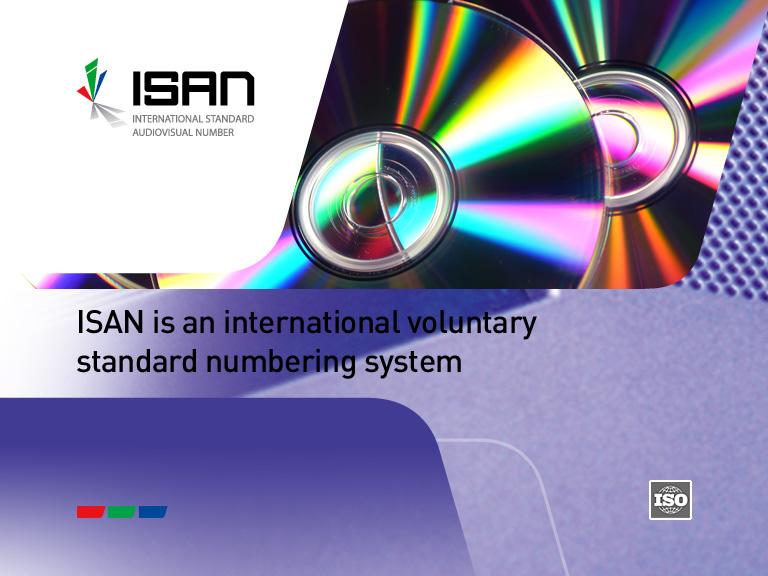 ISAN International Agency ISAN helps promote, provide and protect. Visit ISAN at www.isan.