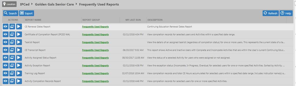 (see screen shot below) Descriptions of Reports (see screen shot below) The two reports that will be