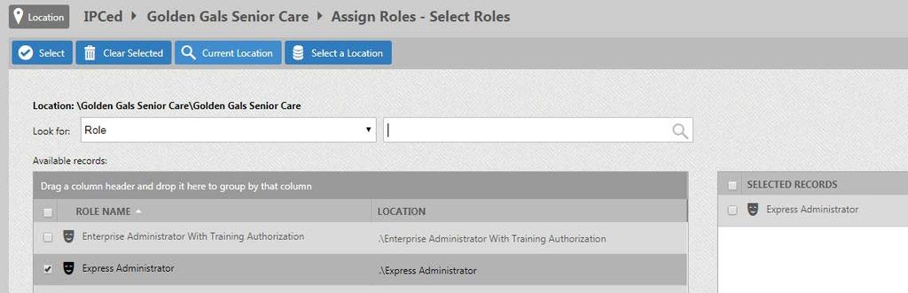 1. Double clicking this role will bring the Express Administrator role into the Selected Records box to the right (see image below). 2.