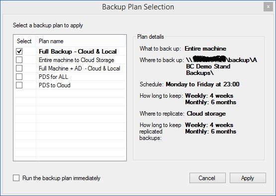 10 Applying backup plans A backup plan is a set of rules that specify how the given data will be protected on a given computer. A backup plan can be applied to one or multiple computers.