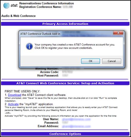 Creating and managing your AT&T Connect web accounts Clicking OK sets the new account as the default account both in the AT&T Connect Participant Application and in the Outlook Add-in; each new AT&T