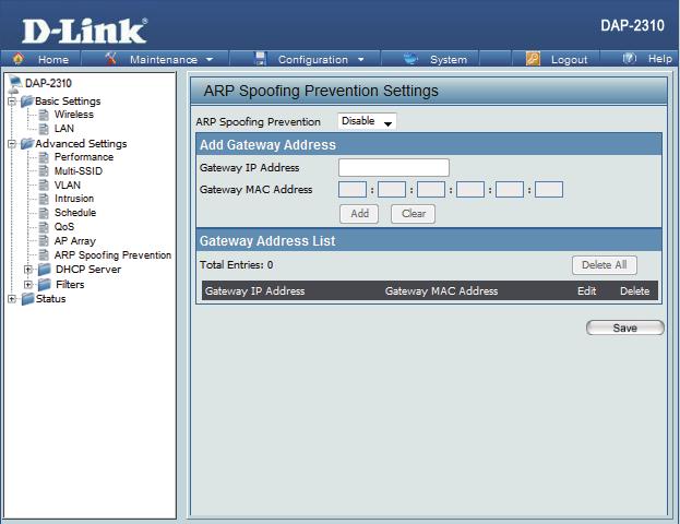 ARP Spoofing Prevention The ARP Spoofing Prevention feature allows users to add IP/MAC address mapping to prevent ARP spoofing attack.