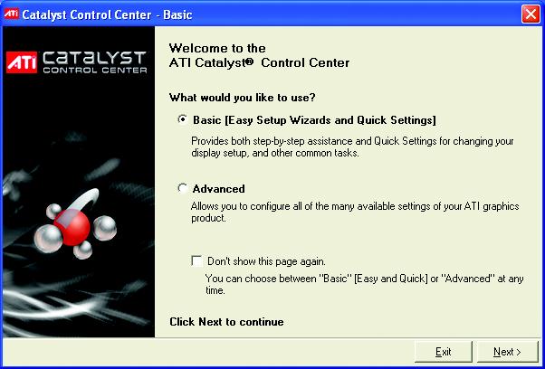 ATI Catalyst Control Center Basic View : The Basic View is the default view when ATI Catalyst Control