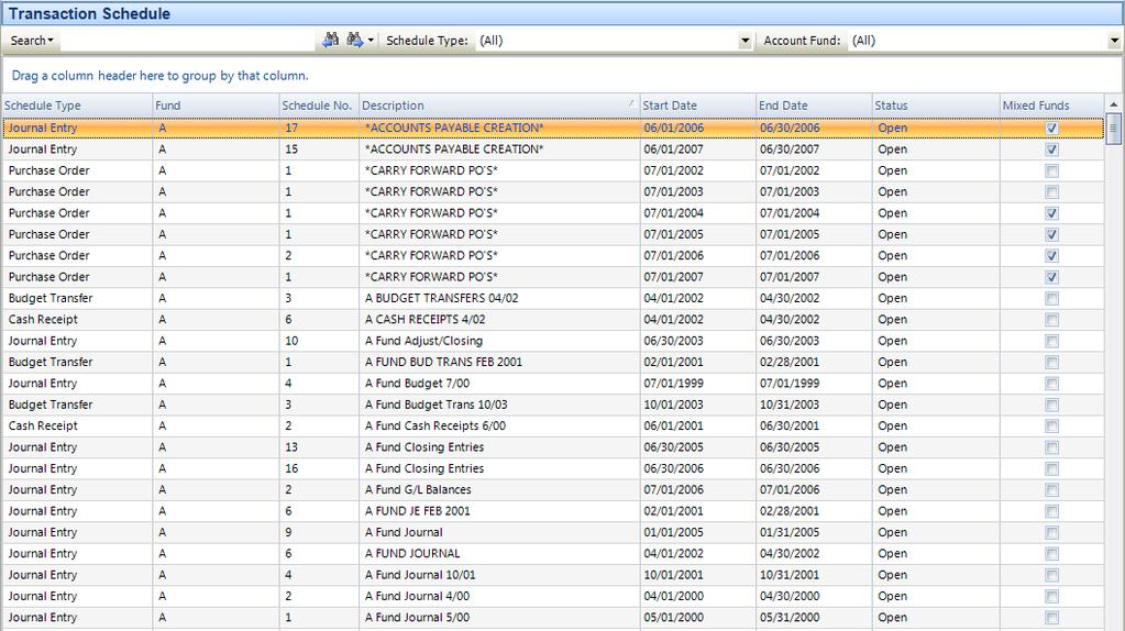 Transaction Schedules The Transaction Schedules Setup routine provides the user with the ability to open and edit schedules for the recording and organizing of accounting transactions including Cash