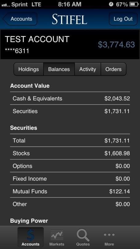 Stifel Mobile - Accounts The Balances page will display the