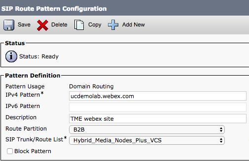 webex.com SIP route pattern to WebEx domain *.