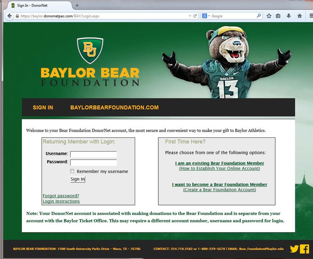 Sign-Up an Online Account: Current Donors: To begin, go to baylor.donornetpac.com or click on DonorNet on www.