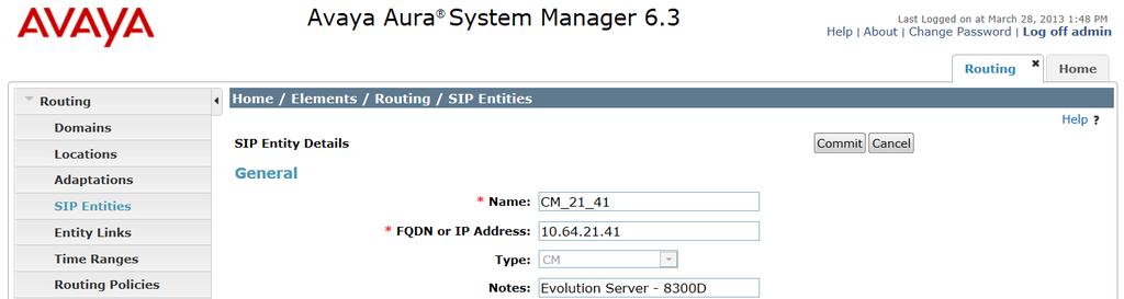 6.3.2. Avaya Aura Communication Manager A SIP Entity must be added for the Communication Manager.