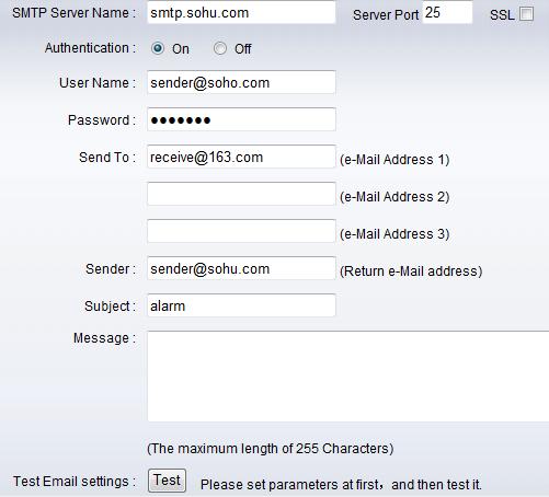 2.5.4. E-mail Setting Figure 24 The SMTP server name: It is mailbox server, for example of SOHU mailbox, it is smtp.sohu.com.
