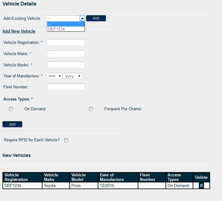 Register a Driver 3. Vehicle Details - Add Existing Vehicle > Check if your Vehicle details have been pre-loaded by your Company in the Add Existing Vehicle drop-down.