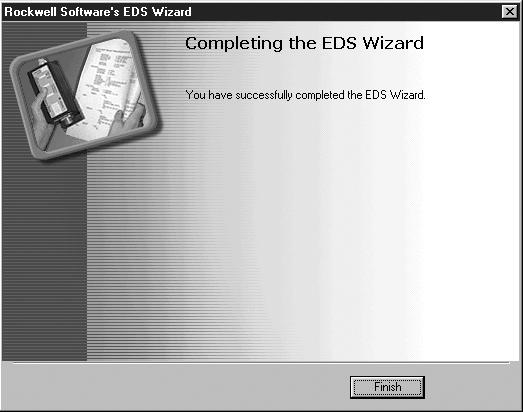 RSNetWorx Configuration for PLC-5C Applications 4-5 Figure 4.7 EDS Wizard Final Task Summary Screen 7.