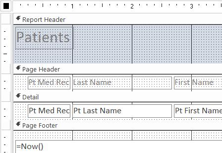 Set Zoom to four pages 4. Report Sections Report Header, "Patients" first page only Page Header/Footer, "Med Rec, Last Name, First Name.