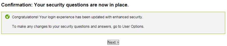 After you have selected your security questions and provided your answer, click Submit The confirmation