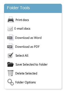 page 21 Folders the tools Print one or all the documents in the folder Send documents to several recipient/s and add a message Download MS Word documents Download PDF formatted