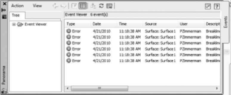 Event Viewer Vista The Event Viewer vista lists errors, warnings, and information during command execution. Type icons at the left of the text message indicate the message s severity.