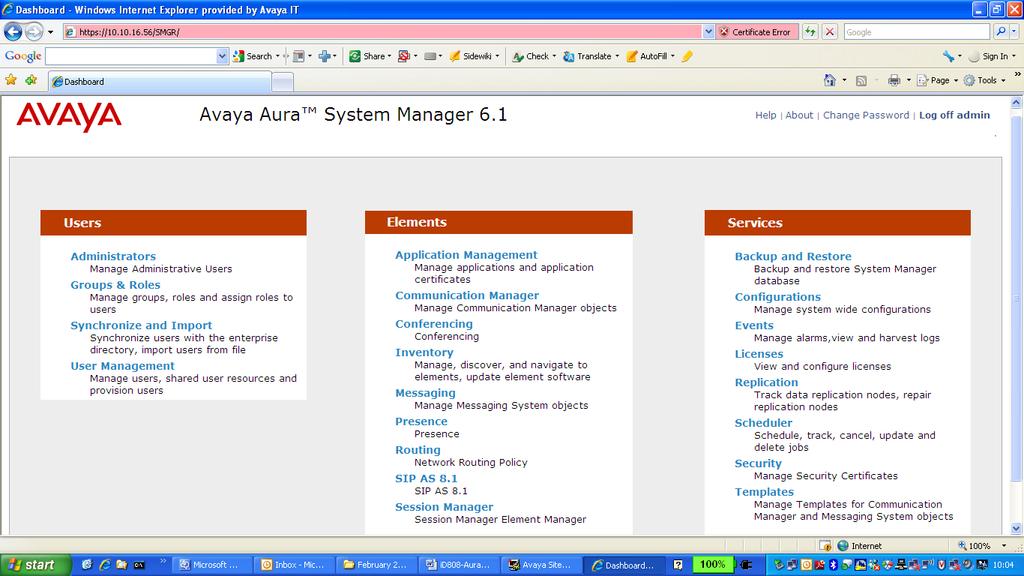 6. Configure Avaya Aura Session Manager This section covers the administration of Session Manager. Session Manager is configured via an internet browser using the System Manager web interface.