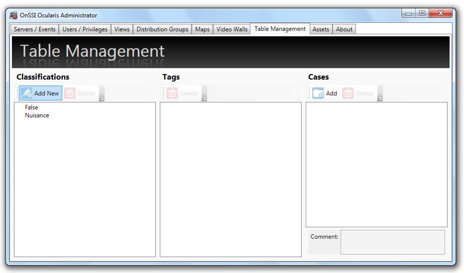 Ocularis Administrator Ocularis Administrator User Manual Table Management Tab The following tasks are available on the Table Management Tab: Configure Classifications Configure