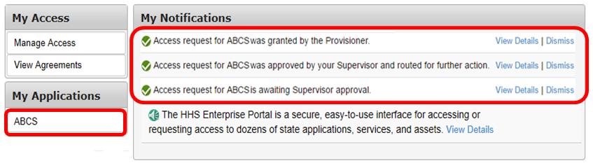 11. A notification of your request for access will be sent by email and on the HHS Enterprise Portal notification section for review by the designated approver based on the organization associated
