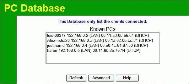 Wireless Router User Guide PC Database The PC Database is used whenever you need to select a PC (e.g. for the "DMZ" PC). It eliminates the need to enter IP addresses.