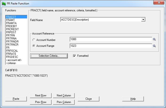 Lesson 2: Using FR Paste to Insert Formulas c. In the Account Reference group, select the Account Range option. d. Specify a range of accounts. i.
