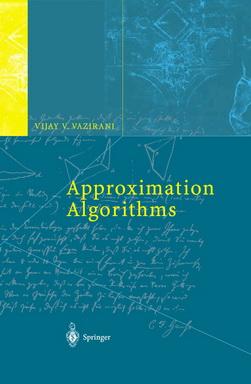 Approximation Algorithms Vijay V.
